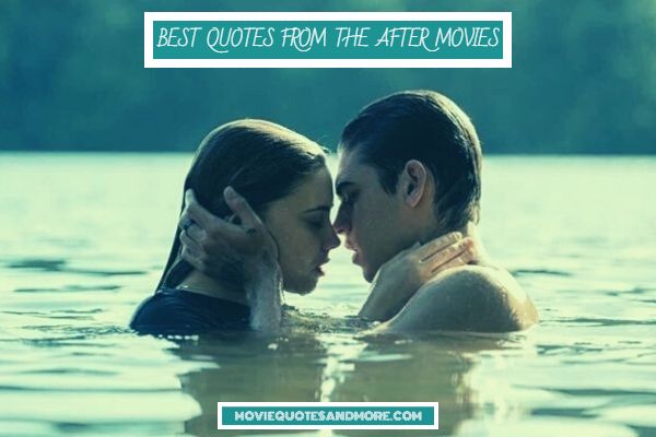Best Quotes From After Movies Series