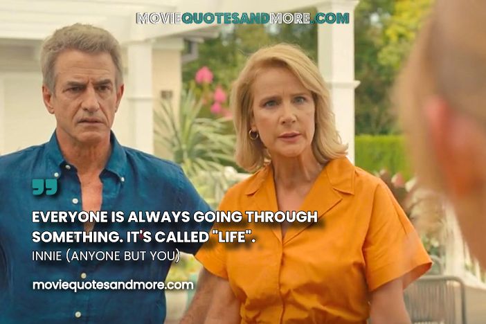 Anyone But You Movie Quotes 2023