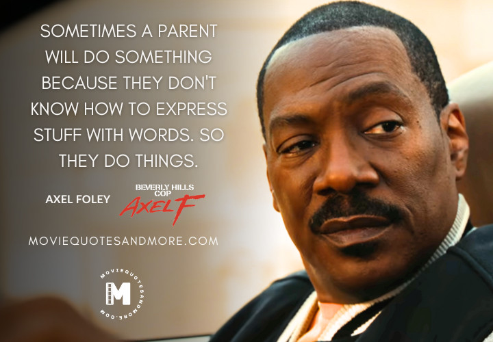 Beverly Hills Cop Axel F 2024 Movie Quotes MovieQuotesandMore