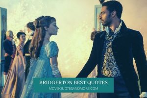 Netflix's Bridgerton Quotes