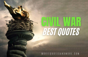 Civil War 2024 Movie Quotes