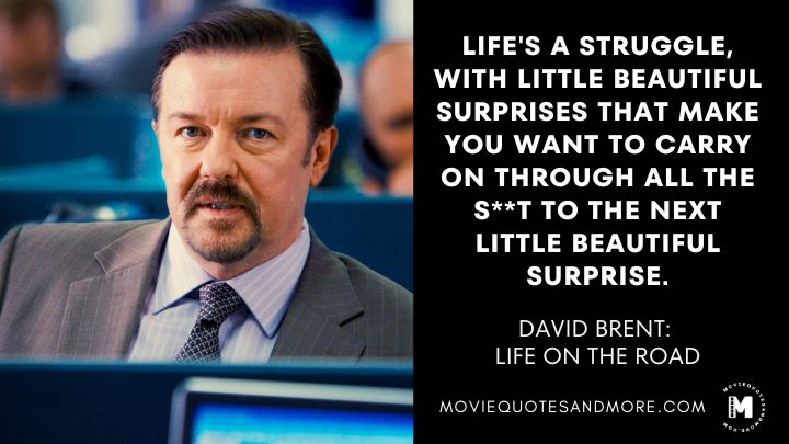 David Brent: Life on the Road Quotes
