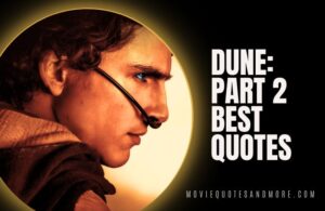 Dune: Part Two 2024 Movie Quotes