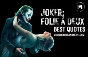 Joker 2: Folie à Deux 2024 Movie Quotes