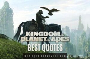 Kingdom of the Planet of the Apes 2024 Quotes
