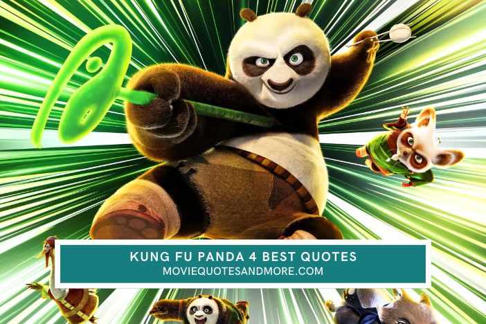 Kung Fu Panda 4 2024 Movie Quotes