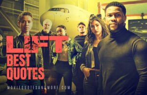 Lift 2024 Movie Quotes