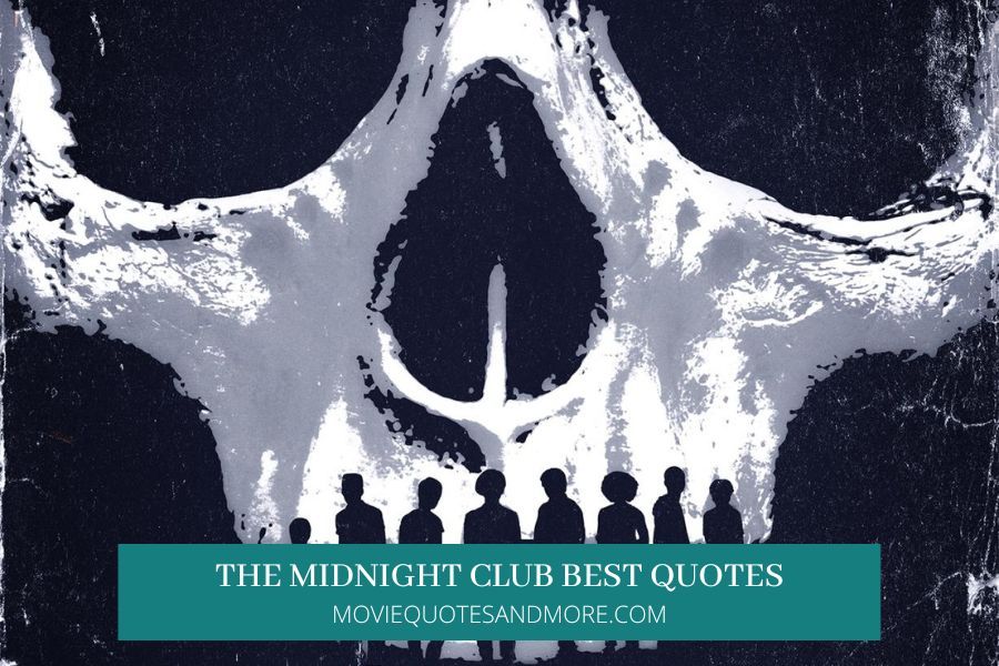 The Midnight Club Best Quotes (TV Series) – MovieQuotesandMore