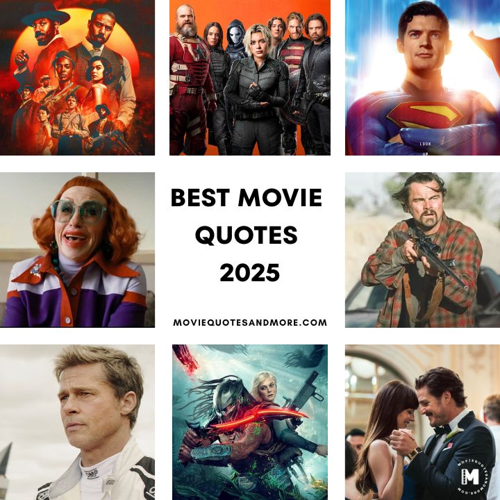 Movie Quotes 2025