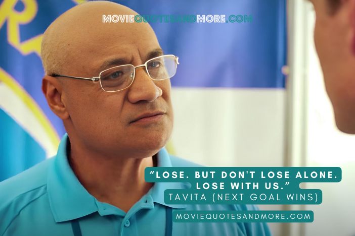 Next Goal Wins 2023 Movie Quotes