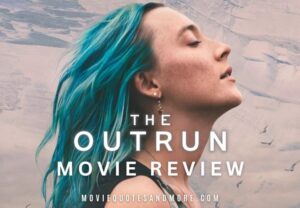 The Outrun Movie 2024 Review