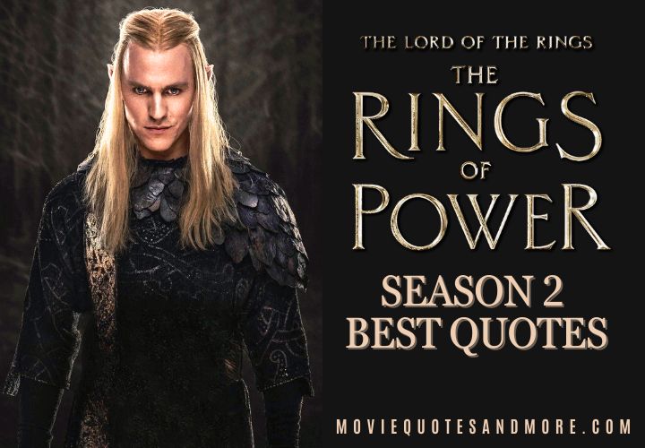 Rings of Power Season 2 Quotes
