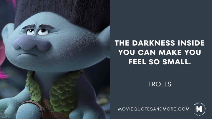 Trolls 2016 Quotes