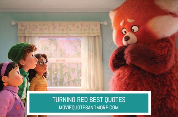 Disney Pixar's Turning Red Best Movie Quotes – MovieQuotesandMore Disney Pixar's Turning Red Best Movie Quotes – MovieQuotesandMore