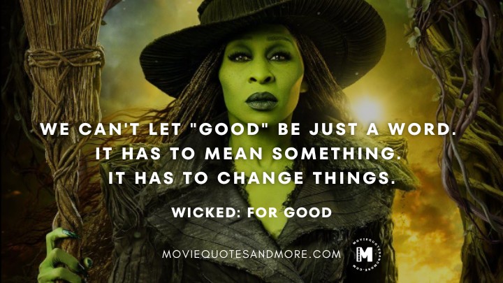 Wicked: For Good Quotes